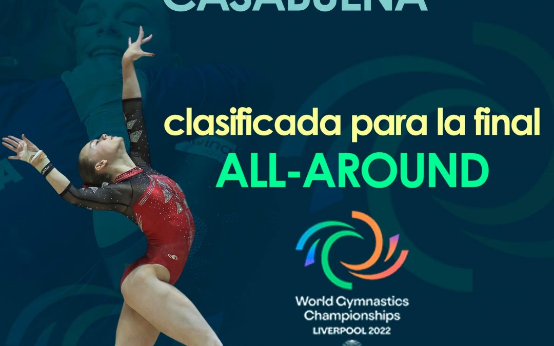 Laura Casabuena se mete en la final All Around de su primer Campeonato del Mundo